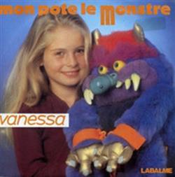 écouter en ligne Vanessa - Mon Pote Le Monstre