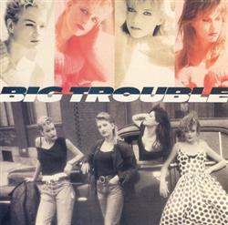last ned album Big Trouble - Big Trouble