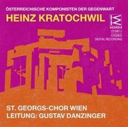 descargar álbum Heinz Kratochwil - Chormusik Von Heinz Kratochwil