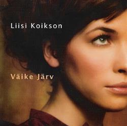 télécharger l'album Liisi Koikson - Väike Järv