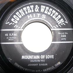 last ned album Johnny Singer - Mountain Of Love No Letter Today