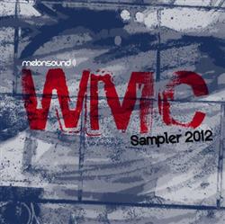 ladda ner album Various - MELONSOUND WMC Sampler 2012