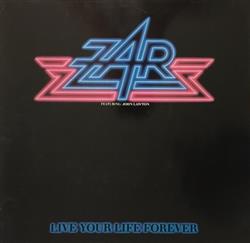 descargar álbum Zar - Live Your Life Forever