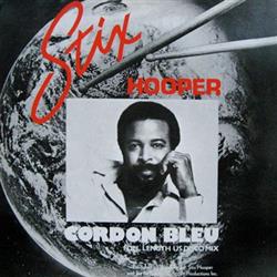 Album herunterladen Stix Hooper - Cordon Bleu Full Length US Disco Mix