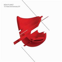 last ned album Various - Nova Planet 10 Year Anniversary EP