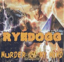 ladda ner album Ryedogg - Murder On My Mind