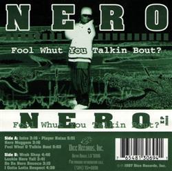last ned album Nero - Fool Whut You Talkin Bout