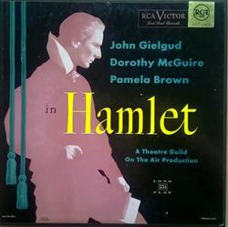 John Gielgud, Dorothy McGuire , Pamela Brown - Hamlet