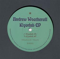 Andrew Weatherall - Kiyadub EP