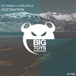 baixar álbum DJ Panda X AxelPolo - Destination