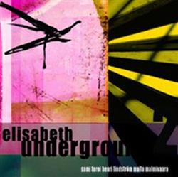 télécharger l'album Elisabeth Underground - 