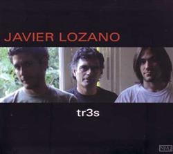 Javier Lozano - Tr3s