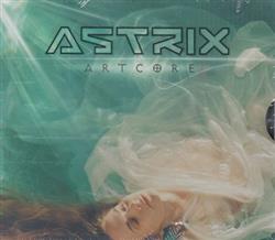 lyssna på nätet Astrix - Artcore