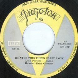 ouvir online Kvartet Kurt Grieder - What Is This Thing Caled Love Confussion