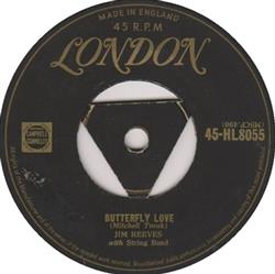 escuchar en línea Jim Reeves - Butterfly Love Its Hard To Love Just One