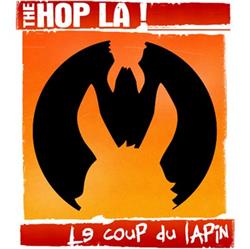 lataa albumi The Hop La ! - LE COUP DU LAPIN