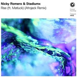 télécharger l'album Nicky Romero & Stadiumx ft Matluck - Rise Afrojack Remix