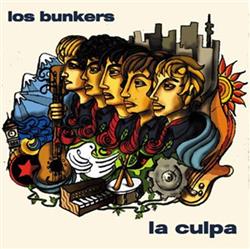 online anhören Los Bunkers - La Culpa