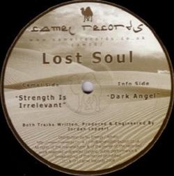 Album herunterladen Lost Soul - Strength Is Irrelevant Dark Angel