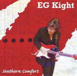 Album herunterladen EG Kight - Southern Comfort