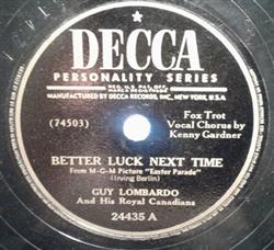 télécharger l'album Guy Lombardo And His Royal Canadians - Better Luck Next Time Steppin Out With My Baby