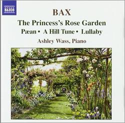 ladda ner album Ashley Wass, Arnold Bax - Piano Works Vol 3