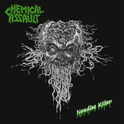 last ned album Chemical Assault - Noodles Killer