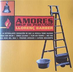 Album herunterladen Amores Grup de Percussió, Llorenç Barber - Amores Grup De Percussió Llorenç Barber