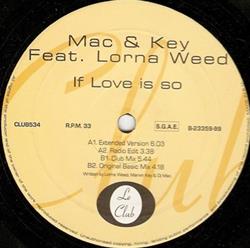télécharger l'album Mac & Key Feat Lorna Weed - If Love Is So