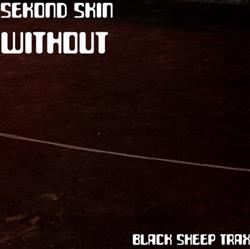 lataa albumi Sekond Skin - Without