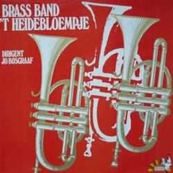 ouvir online Brassband 'T Heidebloempje - Brassband T Heidebloempje