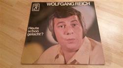 lytte på nettet Wolfgang Reich - Heute Schon Gelacht