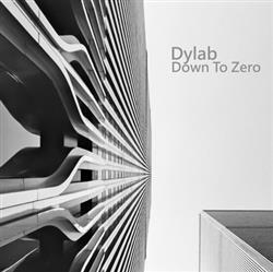 lyssna på nätet Dylab - Down To Zero