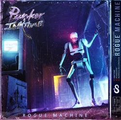 Punker & Inktome - Rogue Machine