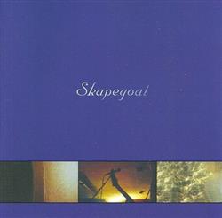 last ned album Skapegoat - Album Of The Universe