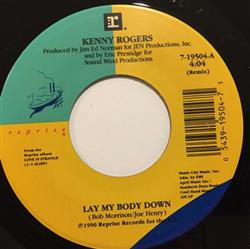 last ned album Kenny Rogers - Lay My Body Down Crazy In Love