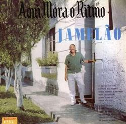 télécharger l'album Jamelão - Aqui Mora O Ritmo