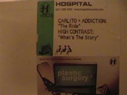 last ned album Carlito + Addiction High Contrast - The Ride Whats The Story
