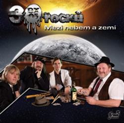 last ned album EX 05 - 30 Rocků Mezi Nebem A Zemí