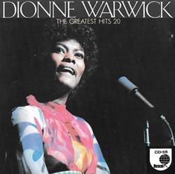 online anhören Dionne Warwick - The 20 Greatest Hits