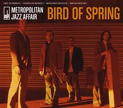 ladda ner album Metropolitan Jazz Affair - Bird of Spring