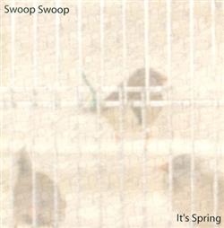 télécharger l'album Swoop Swoop - Its Spring