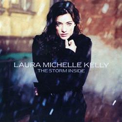 écouter en ligne Laura Michelle Kelly - The Storm Inside