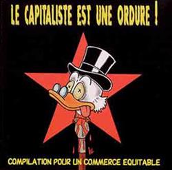 lytte på nettet Various - Le Capitaliste Est Une Ordure