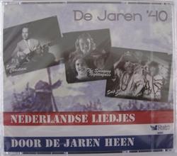 last ned album Various - Nederlandse Liedjes Door De Jaren Heen De Jaren 40