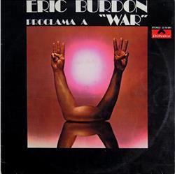 écouter en ligne Eric Burdon & War - Eric Burdon Proclama A War