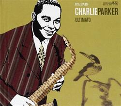 descargar álbum Charlie Parker - Ultimato