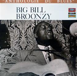 Big Bill Broonzy - Anthologie du Blues Vol 2