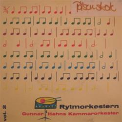 Gunnar Hahns Kammarorkester - Rytmorkesteren Vol 2
