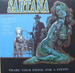 Album herunterladen Sartana - Trade Your Pistol For A Coffin
